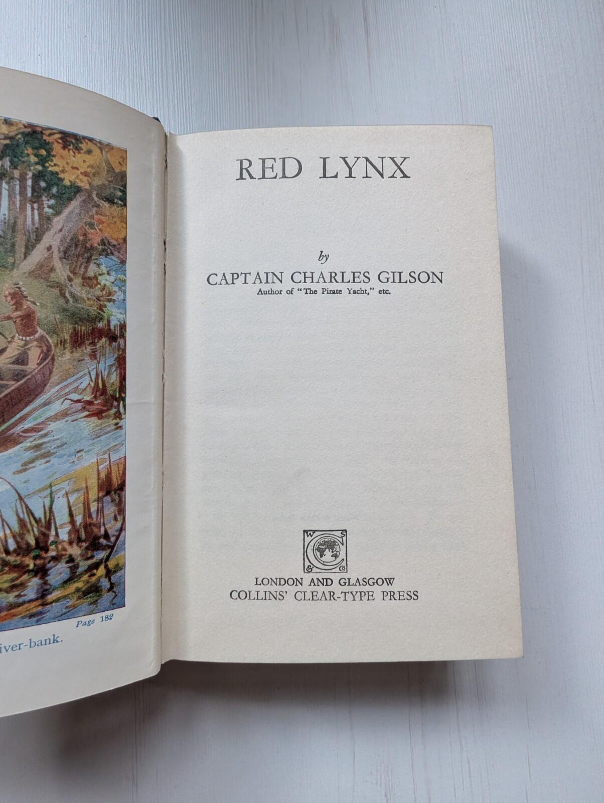 Red Lynx by Captain Charles Gilson - Collins Clear Type Press
