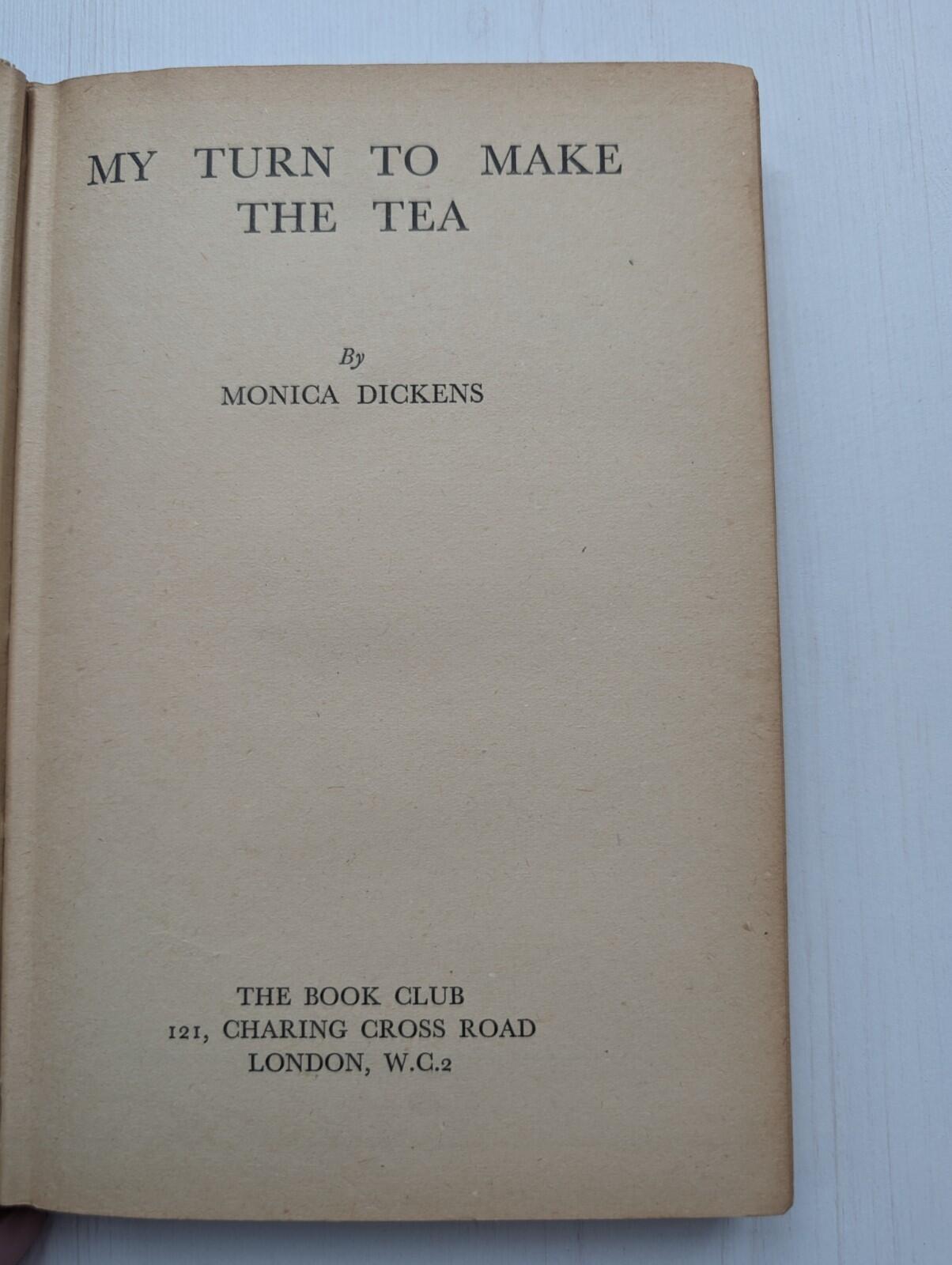 My Turn To Make The Tea by Monica Dickens - Purnell & Sons