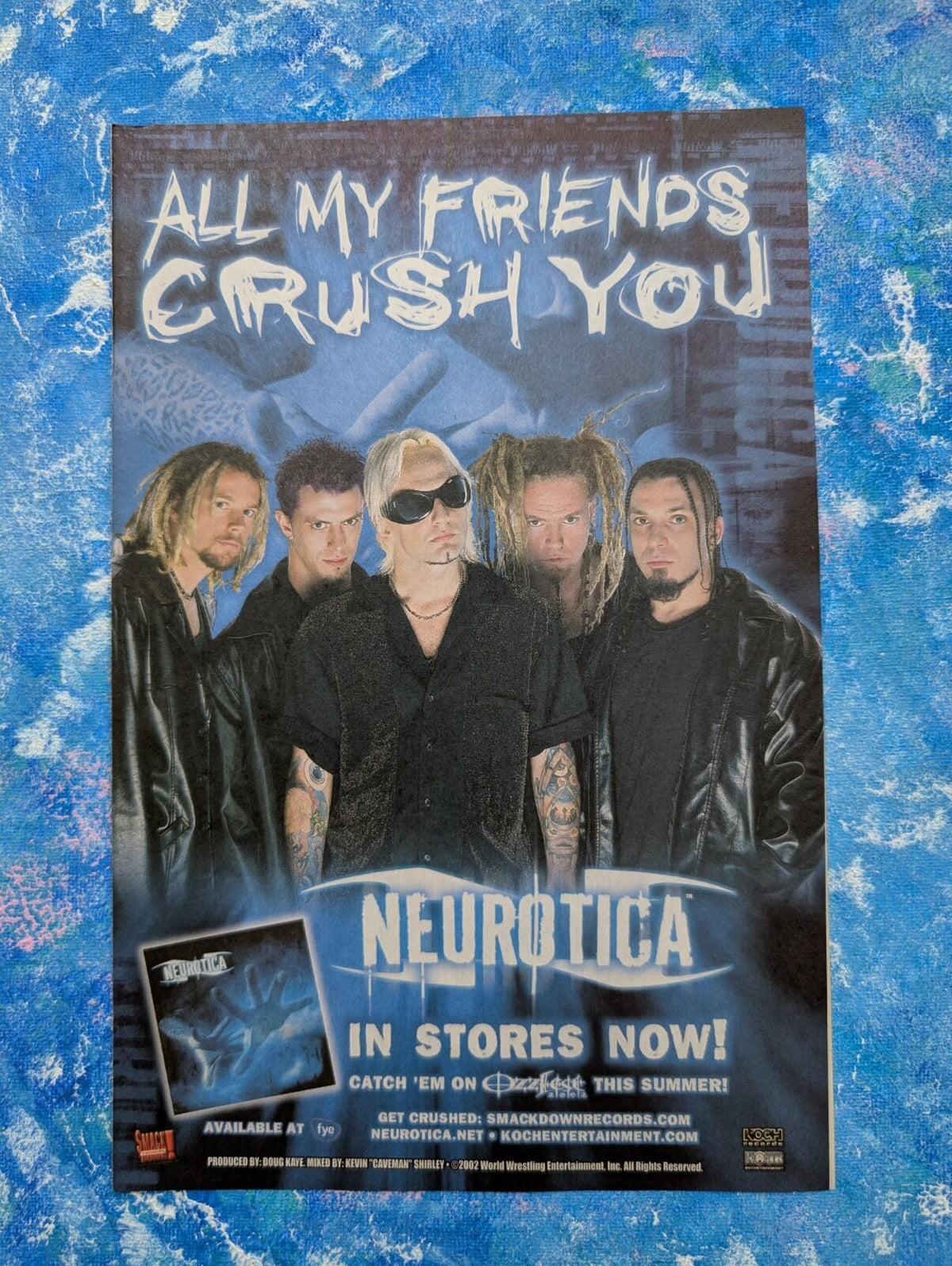Neurotica Band All My Friends Crush You/Ozzfest 2002 Advert - See Details