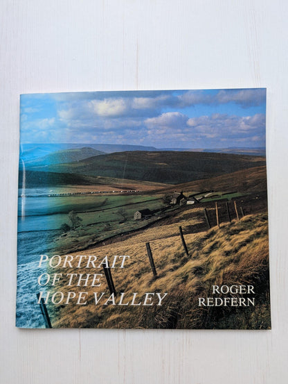 Portrait Of The Hope Valley by Roger Redfern - 1988 - The Cottage Press