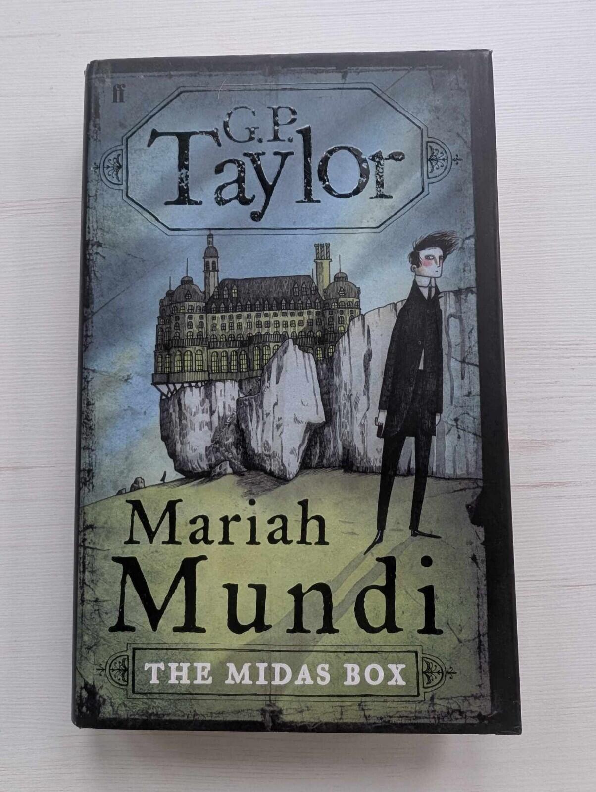 Mariah Mundi: The Midas Box by G.P. Taylor, 2007, Faber and Faber Hardback