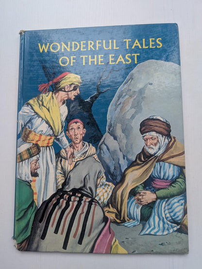 Wonderful Tales of The East - 1963 - Odhams Press Limited