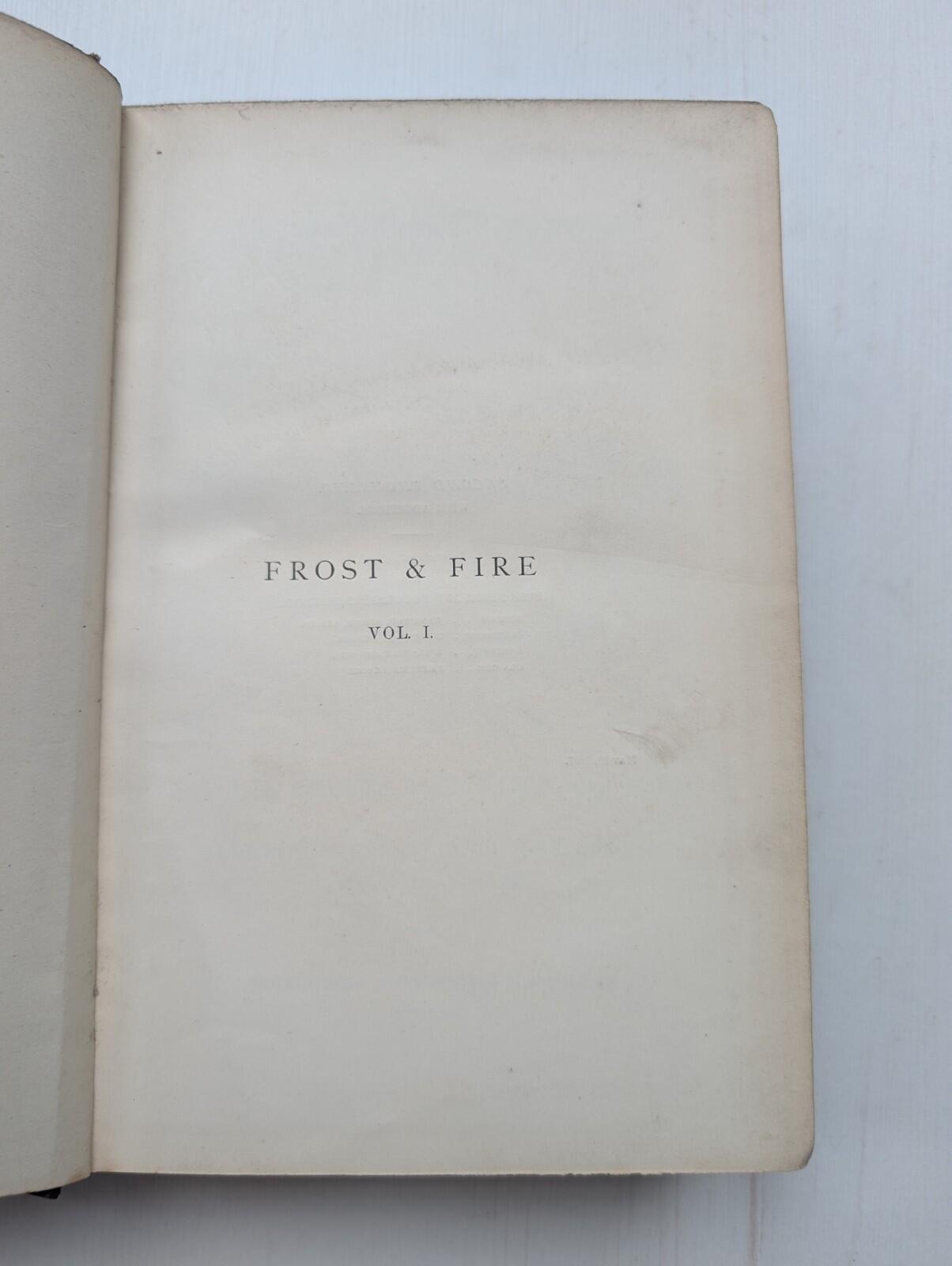 Frost and Fire Vol. I - 1867 - Hamilton, Adams & Co