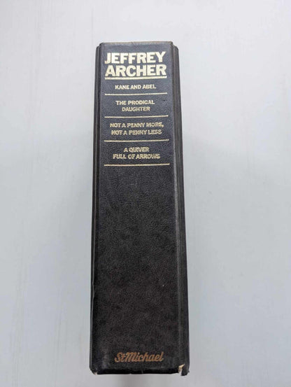 Jeffrey Archer Omnibus Kane & Abel/Prodigal Daughter/Quiver Full of Arrows 1986