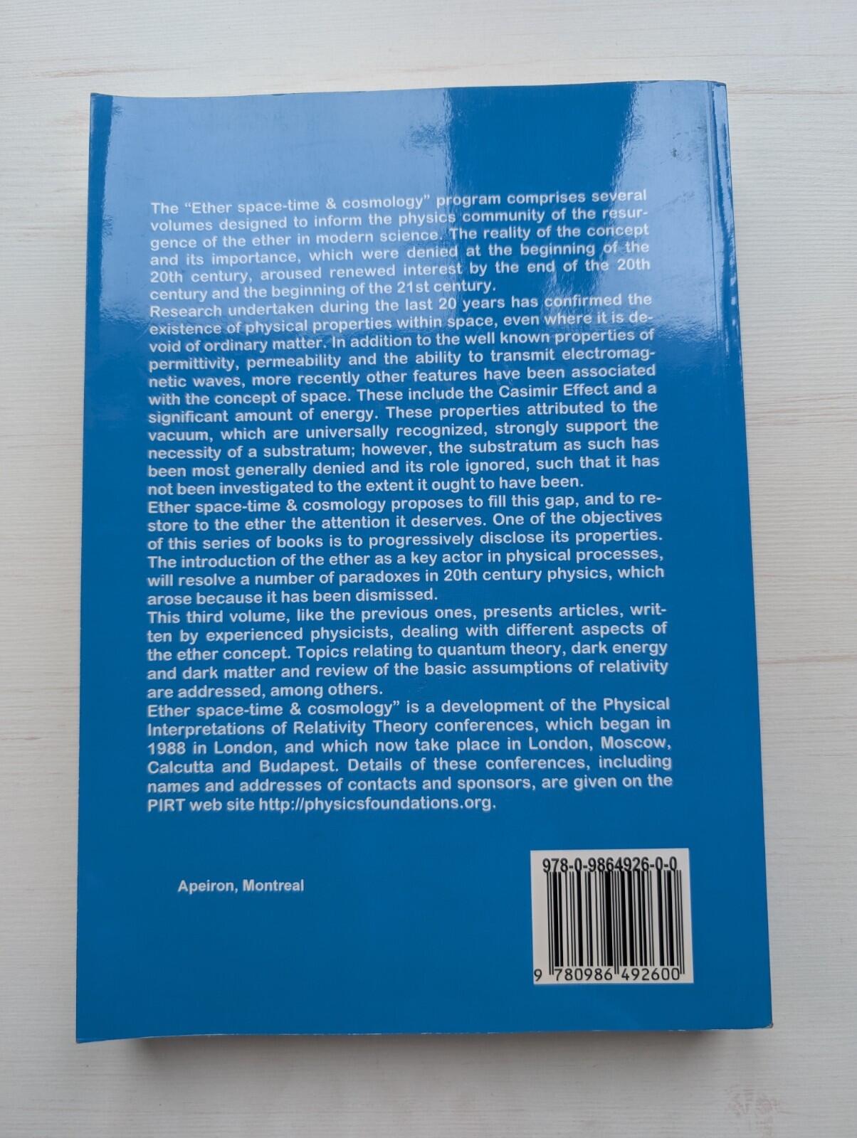 Ether Space-Time & Cosmology Vol. 3 - Michael C Duffy/Joseph Levy - 2009