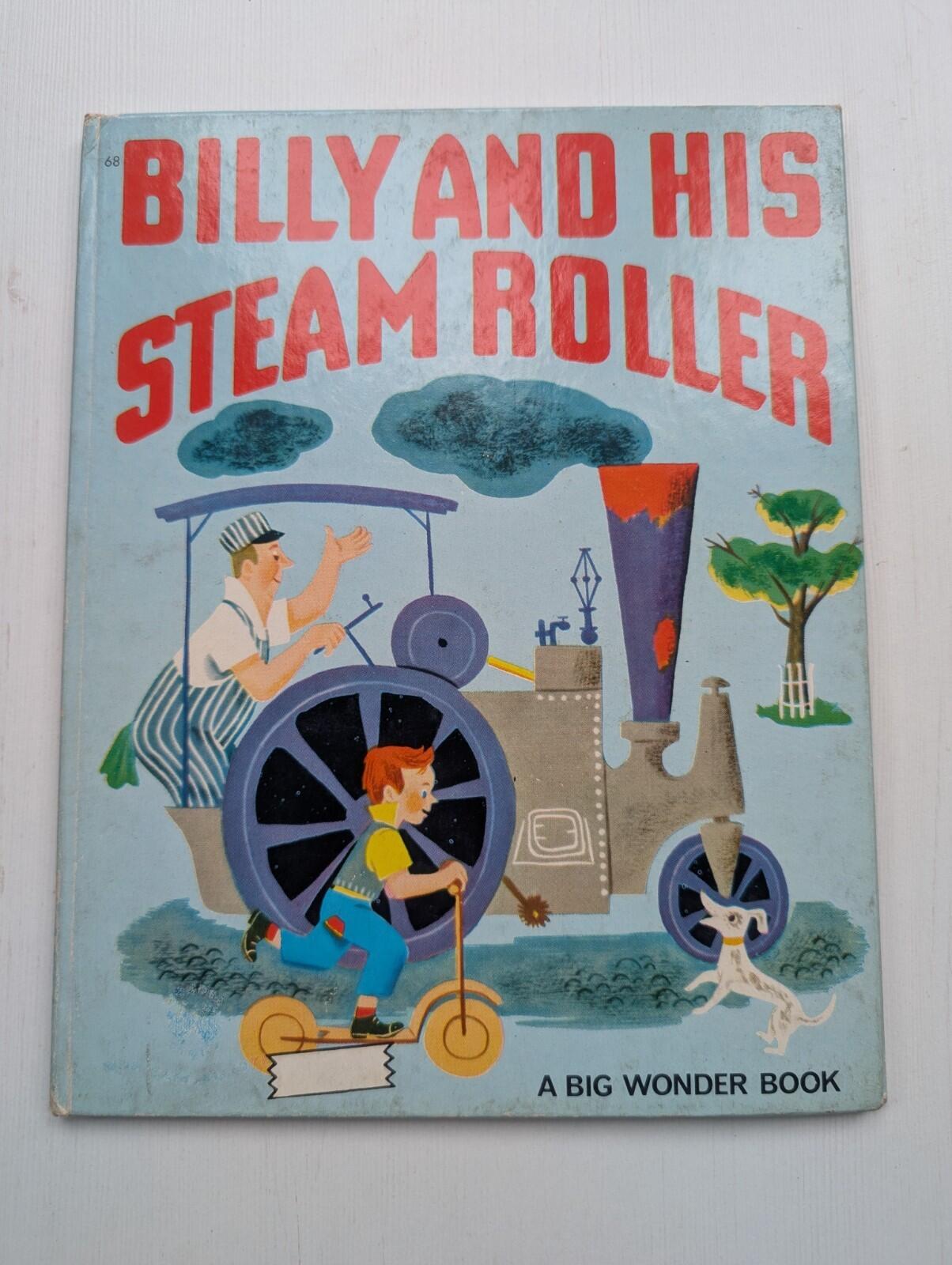 Billy And His Steamroller - A Big Wonder Book - World Distributors Ltd