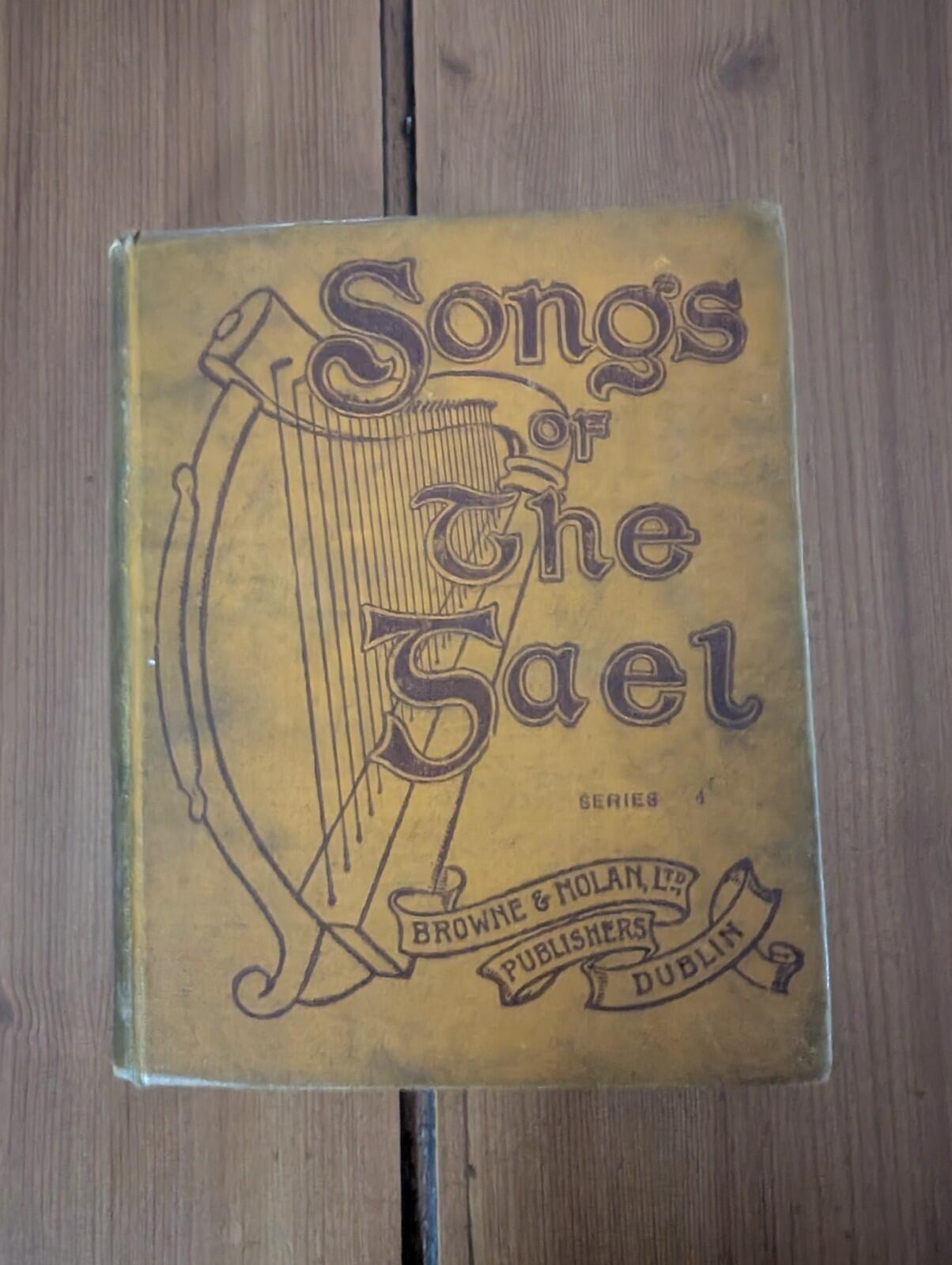 Songs of the Gael: Series 4 - 1922 - Browne & Nolan Ltd