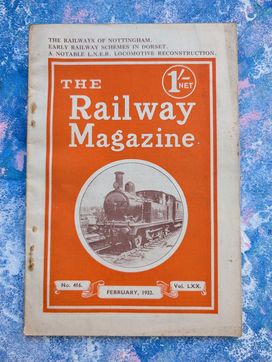 The Railway Magazine Vol. LXX No. 416 - February, 1932