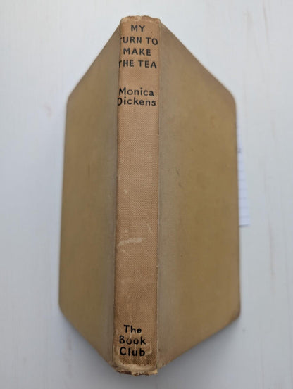 My Turn To Make The Tea by Monica Dickens - Purnell & Sons