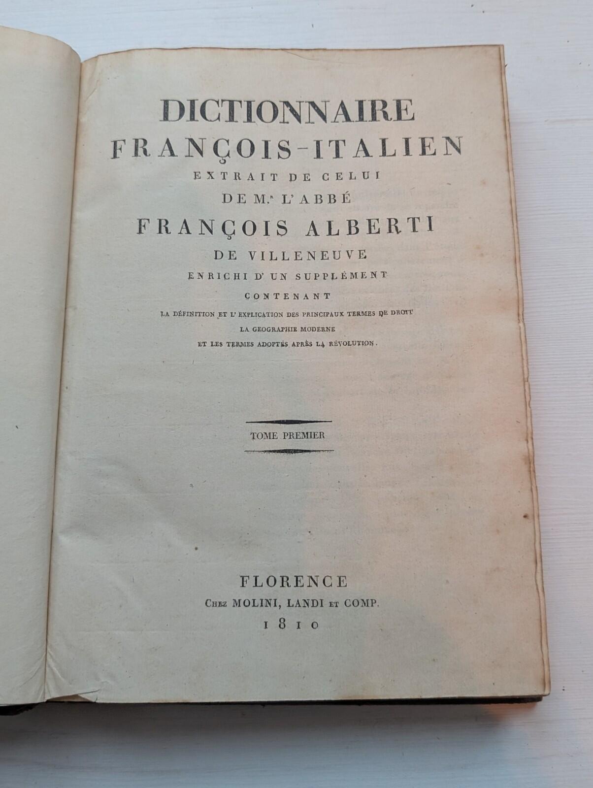 Dictionnaire Francois-Italien - Francois Alberti - 1810 - Tome Premier