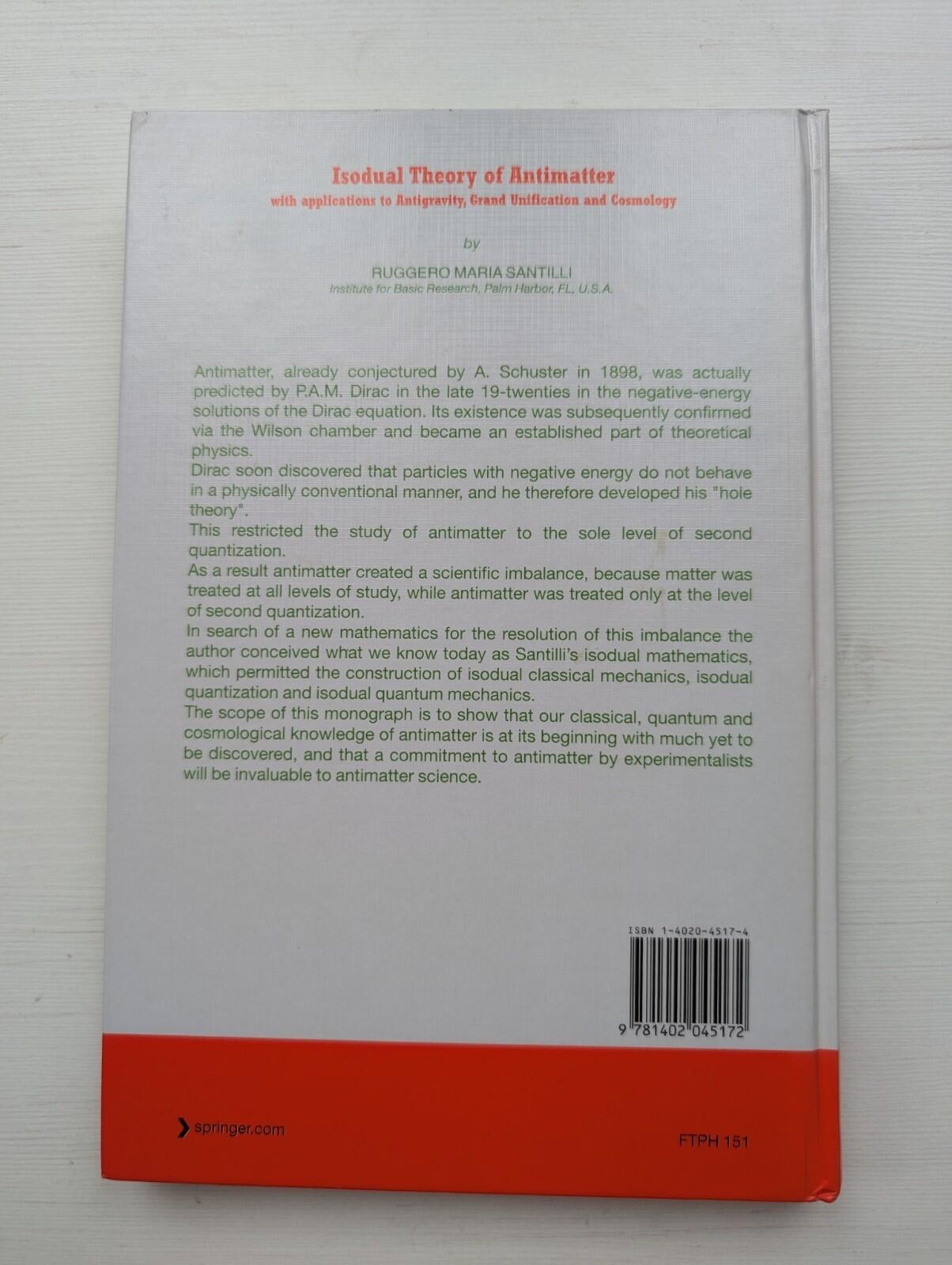 Isodual Theory of Antimatter by Ruggero Maria Santilli - 2006 - Springer