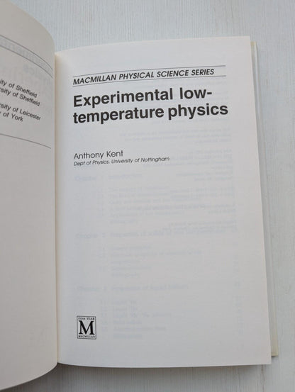 Experimental Low-Temperature Physics by Anthony Kent - 1993, Macmillan Press Ltd