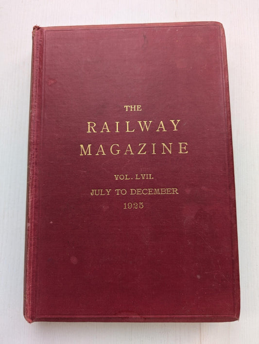 The Railway Magazine Vol. LVII - July to December 1925