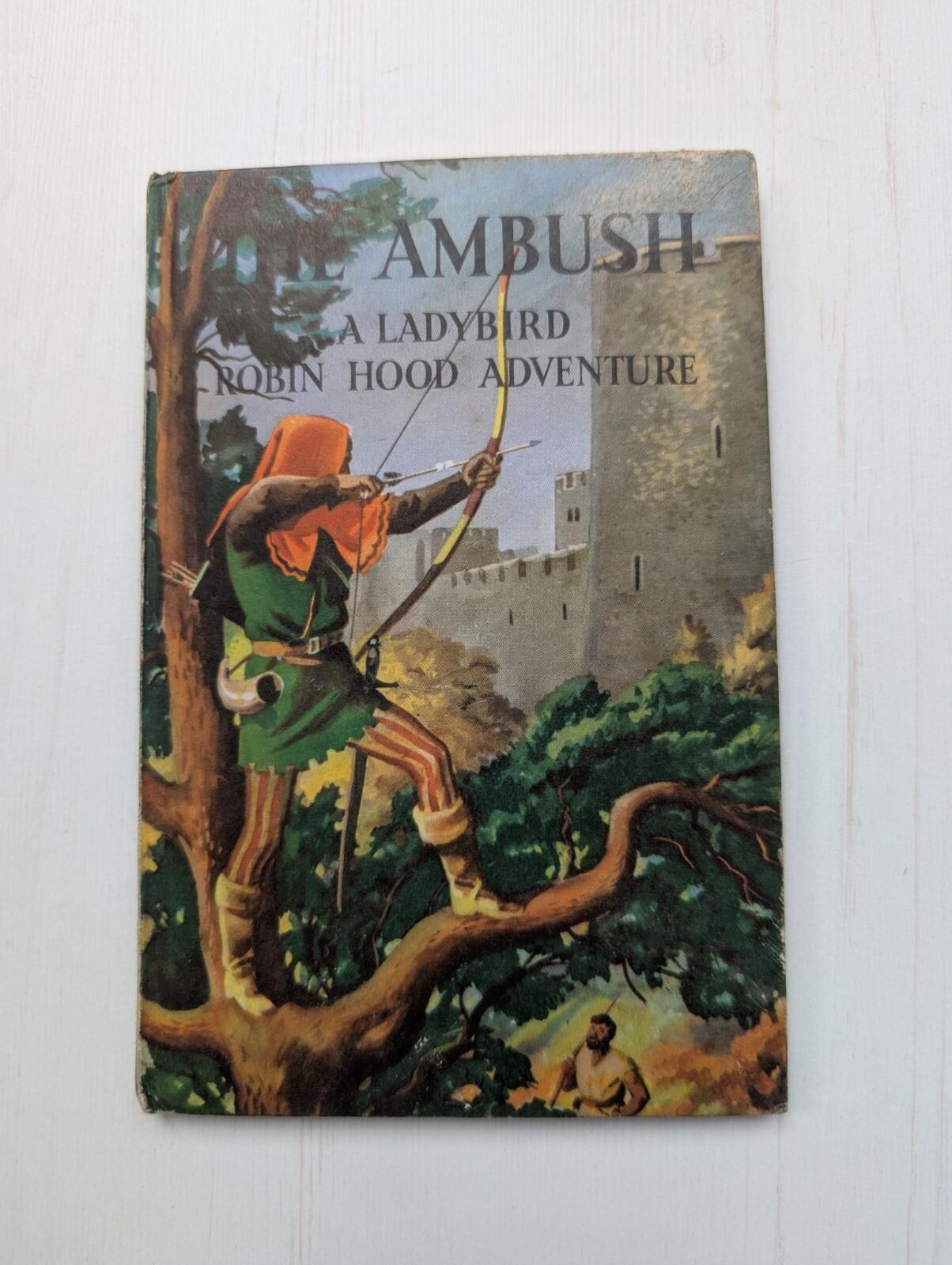 The Ambush: Robin Hood Adventure - Vintage Ladybird Series 549 - 1970