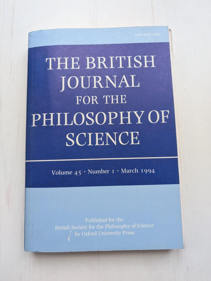 The British Journal For The Philosophy Of Science Vol. 45 No. 1 - March 1994