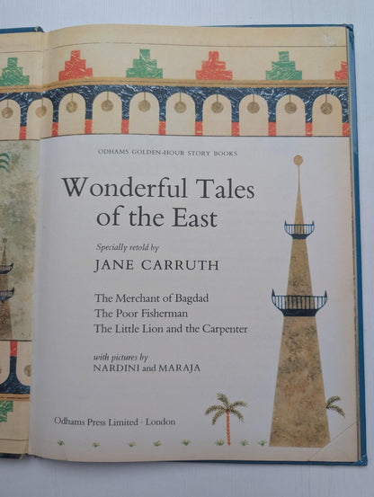 Wonderful Tales of The East - 1963 - Odhams Press Limited