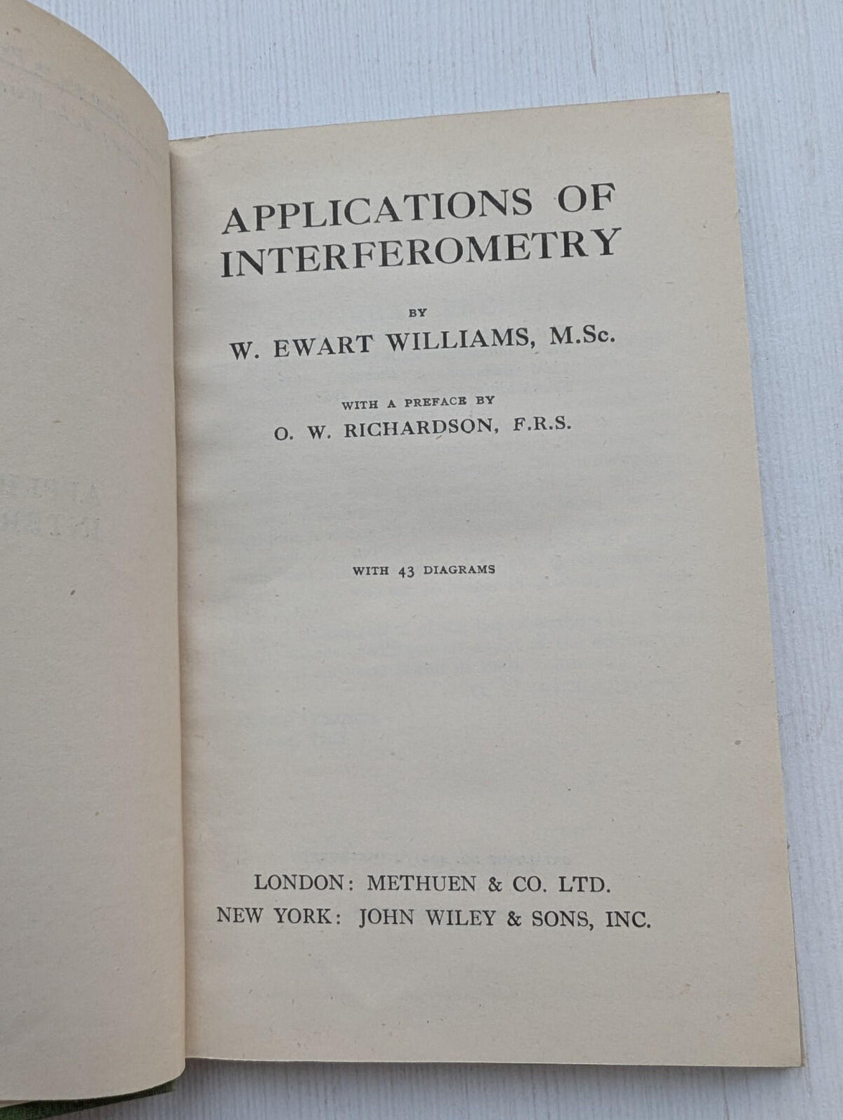 Applications of Interferometry by W. Ewart Williams - 1950 - Methuen & Co Ltd