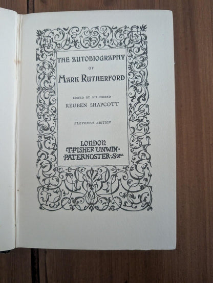 The Autobiography by Mark Rutherford, 11th Edition, The Works of Mark Rutherford
