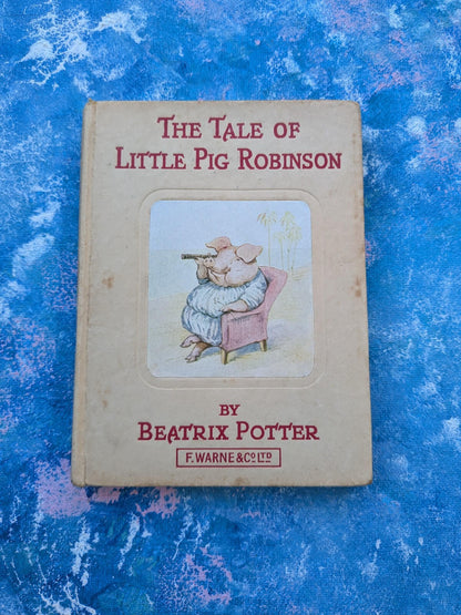 The Tale of Little Pig Robinson - Beatrix Potter, 1956 Frederick Warne & Co. Ltd