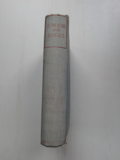 Rumours and Hoaxes: Classic Tales of Fraud and Deception - Peter Howarth