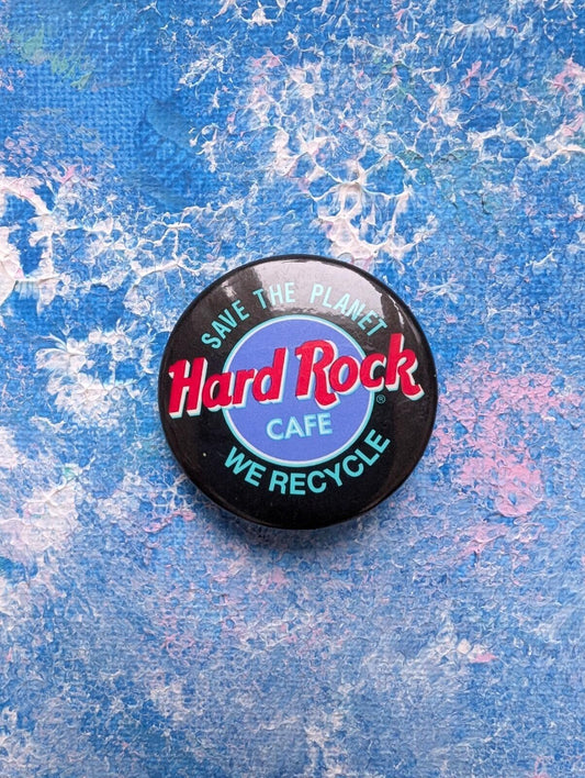 Vintage Hard Rock Cafe "Save The Planet/We Recycle" Badge