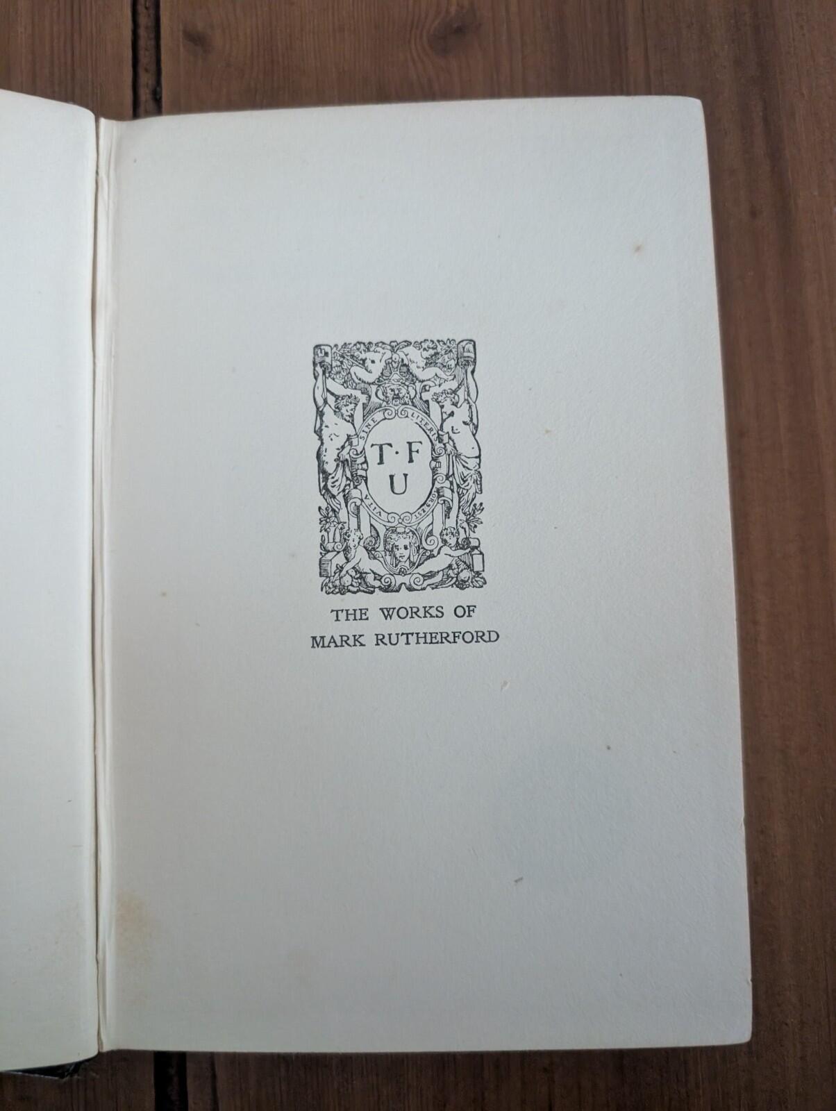 The Autobiography by Mark Rutherford, 11th Edition, The Works of Mark Rutherford