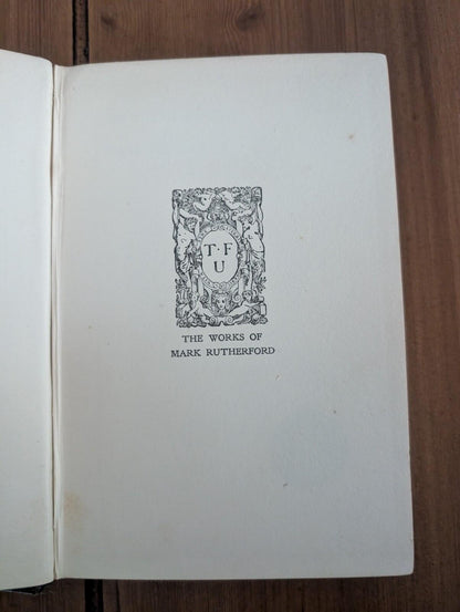 The Autobiography by Mark Rutherford, 11th Edition, The Works of Mark Rutherford