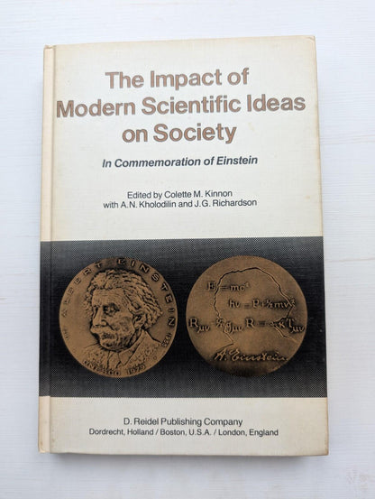 The Impact of Modern Scientific Ideas on Society - 1981 - D. Reidel Publishing