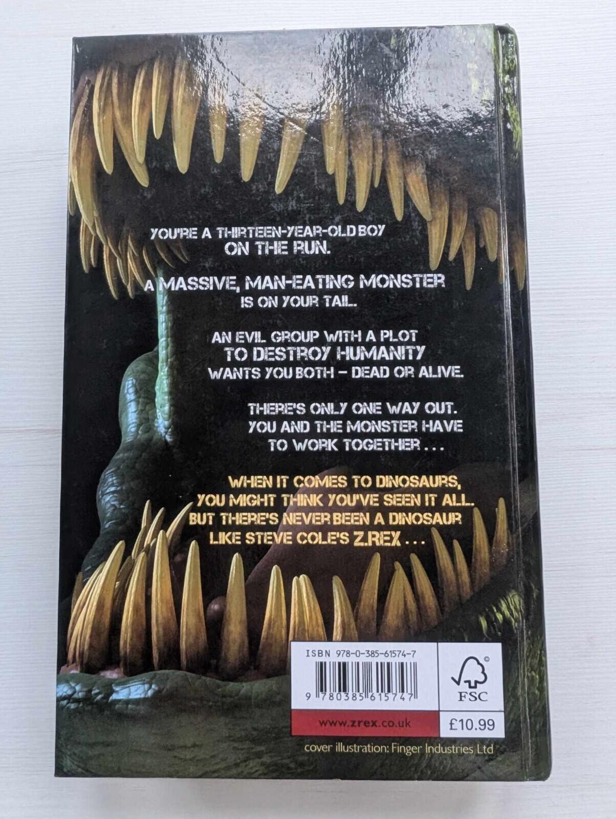 Z-Rex by Steve Cole, 2009, Random House Hardback