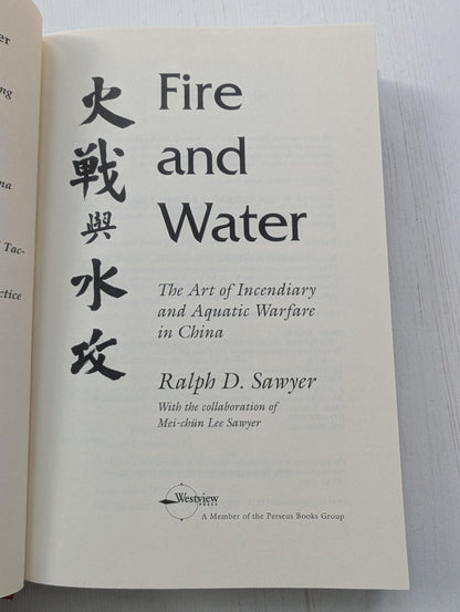 Fire and Water by Ralph D. Sawyer - 1st Edition - 2004 - Westview Press