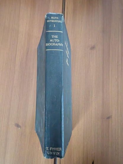 The Autobiography by Mark Rutherford, 11th Edition, The Works of Mark Rutherford