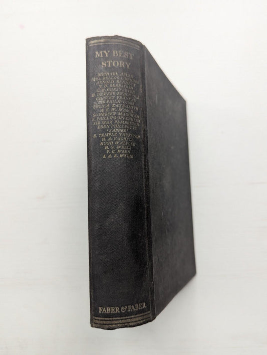 My Best Story: An Anthology of Stories Chosen By Their Own Authors