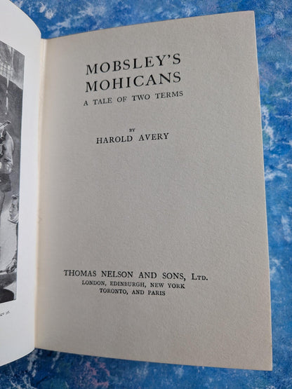 Mobsley's Mohicans by Harold Avery - Thomas Nelson & Sons Ltd