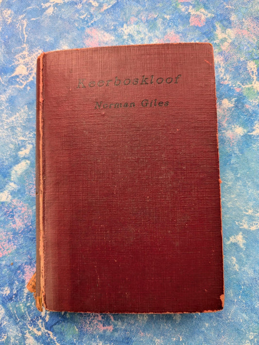 Keerboskloof by Norman Giles - 4th Edition - 1930 - W. Collins Sons & Co. Ltd