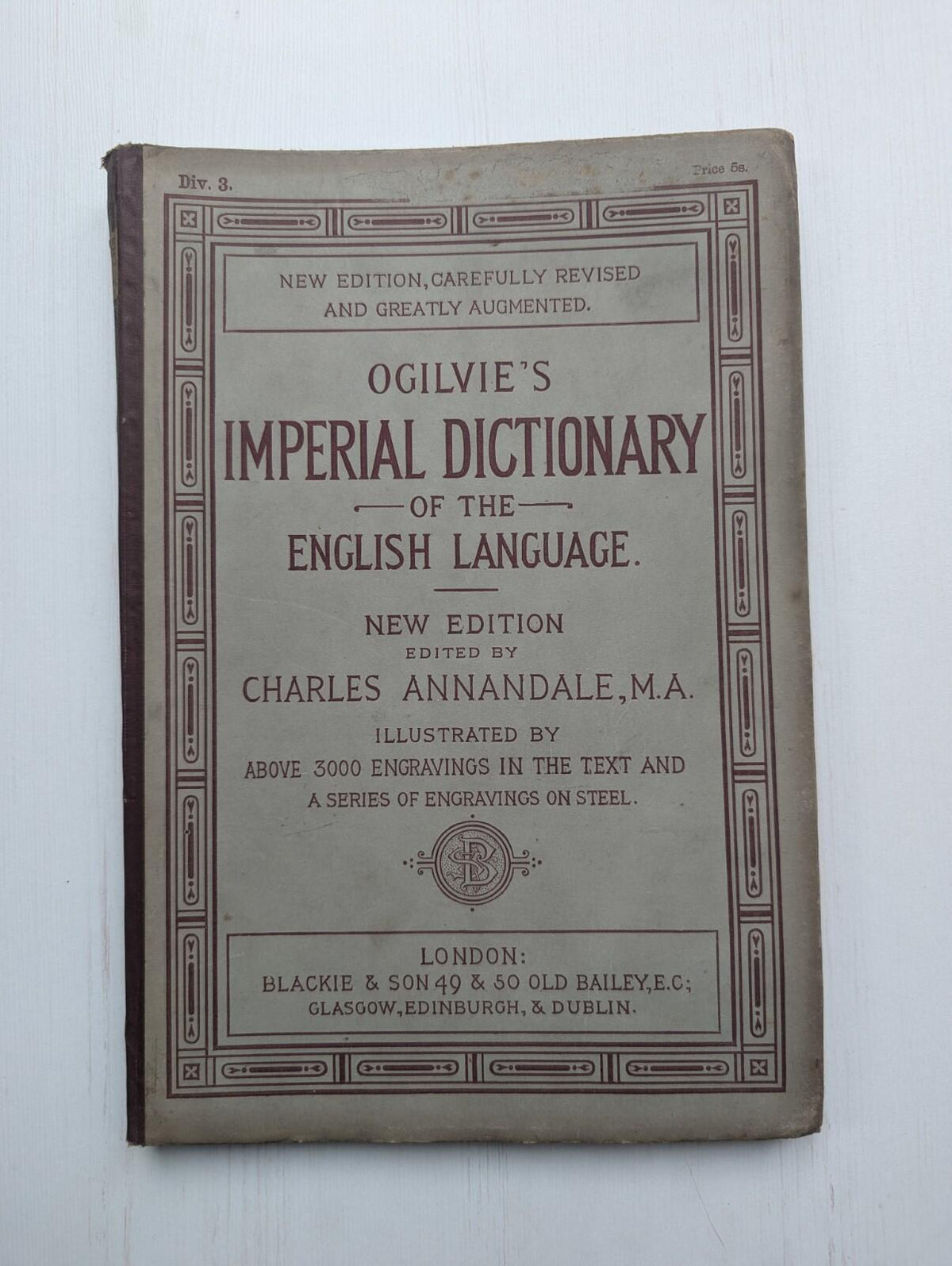 Ogilvie's Imperial Dictionary of The English Language Div. 3 - 1880's Approx