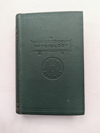 Lessons in Elementary Physiology by Thomas H. Huxley - 1905 - Macmillan & Co Ltd