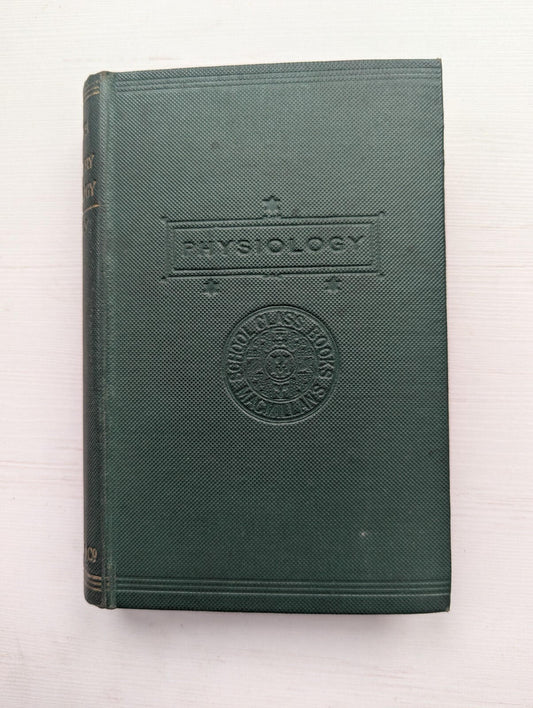 Lessons in Elementary Physiology by Thomas H. Huxley - 1905 - Macmillan & Co Ltd
