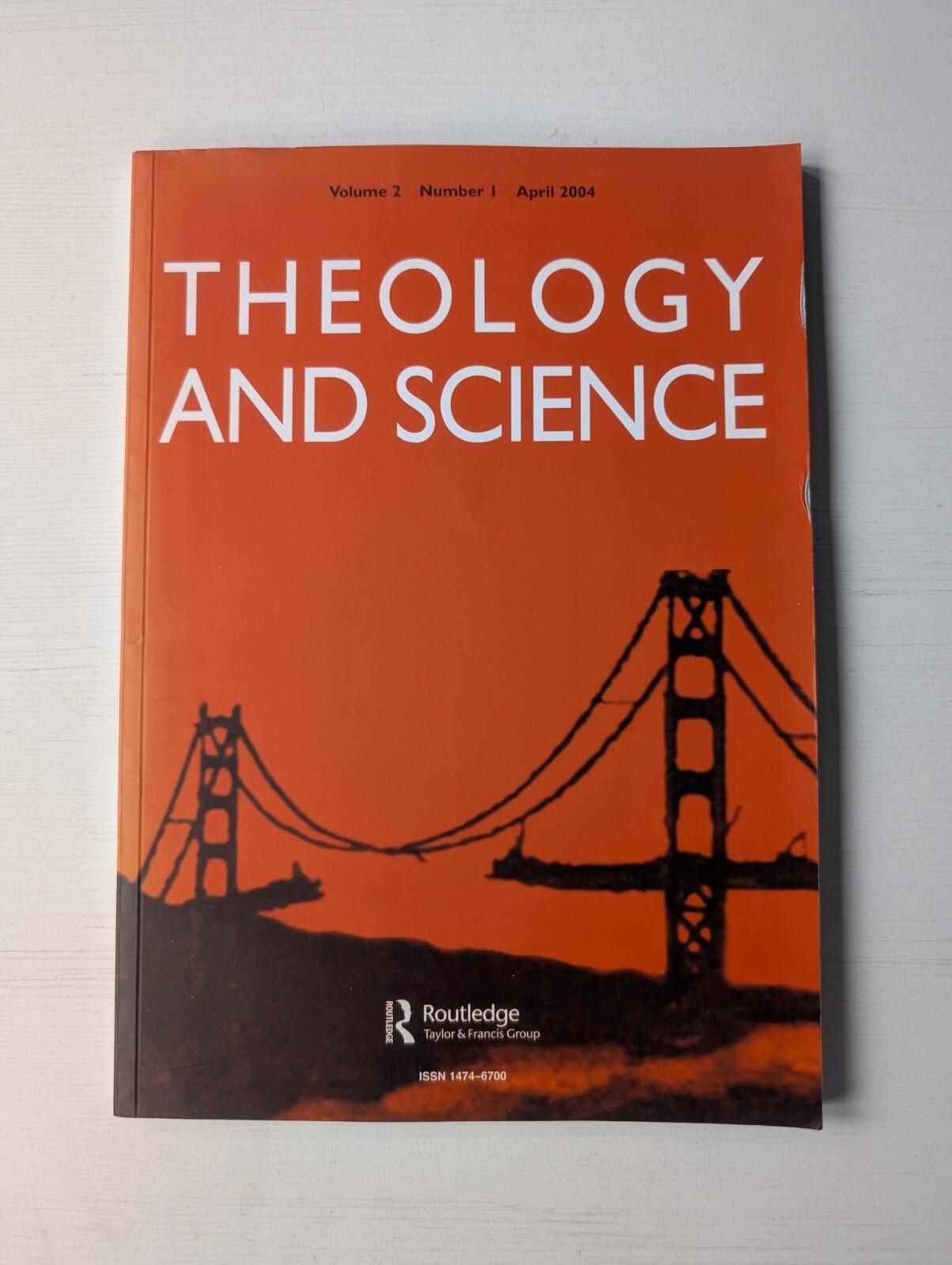 Theology and Science Volume 2 Number 1 - April 2004 - Routledge
