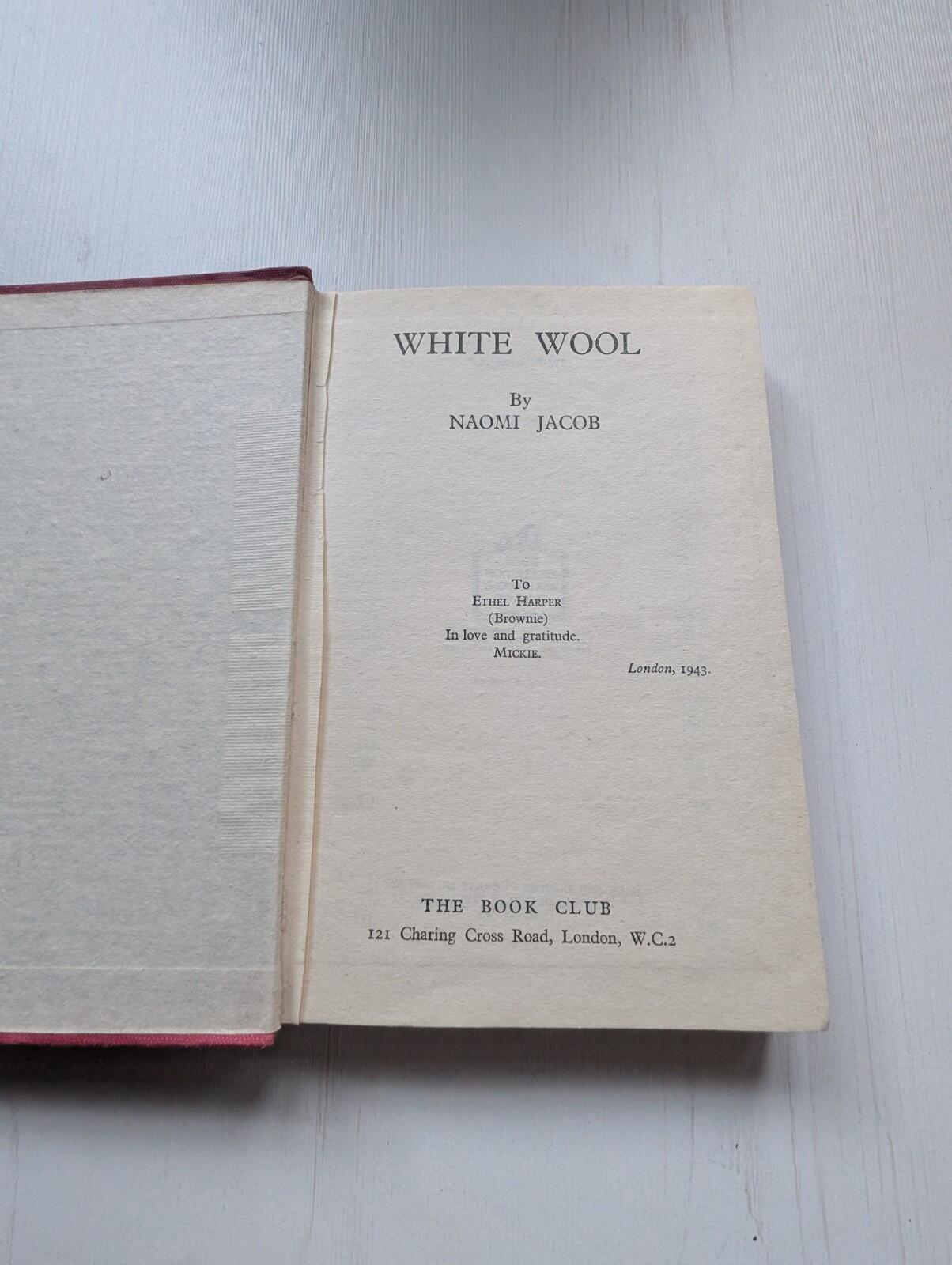 White Wool by Naomi Jacob - 1943 - The Book Club