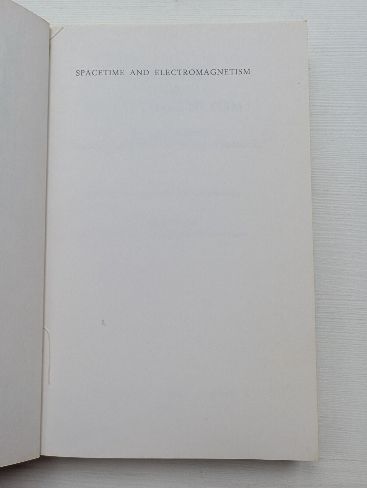 Spacetime & Electro-Magnetism by JR Lucas/PE Hodgson - 1990 - Clarendon Press