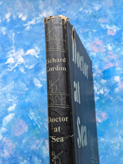 Doctor at Sea by Richard Gordon - 1955 - Michael Joseph Ltd