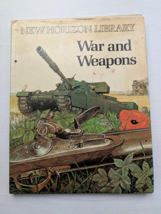 War and Weapons - New Horizon Library - 1976 - Sampson Low