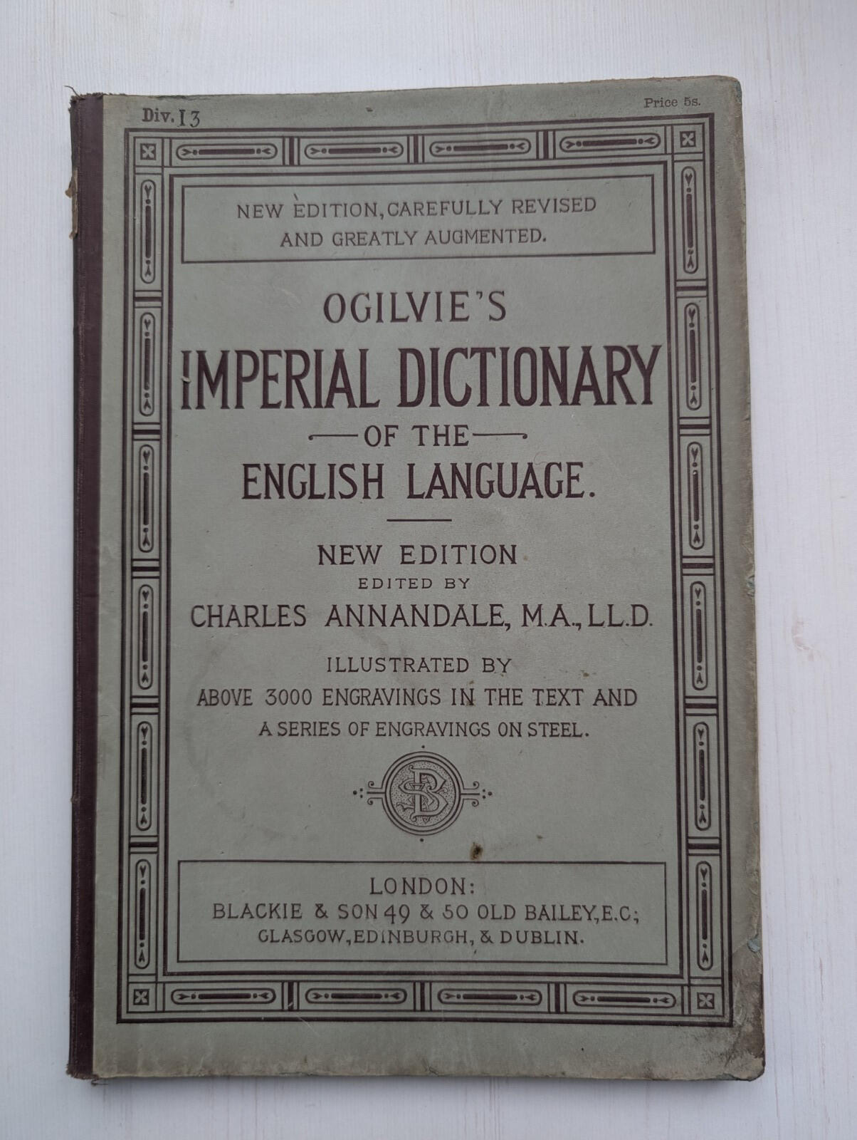 Ogilvie's Imperial Dictionary of The English Language Div. 13 - 1880's Approx