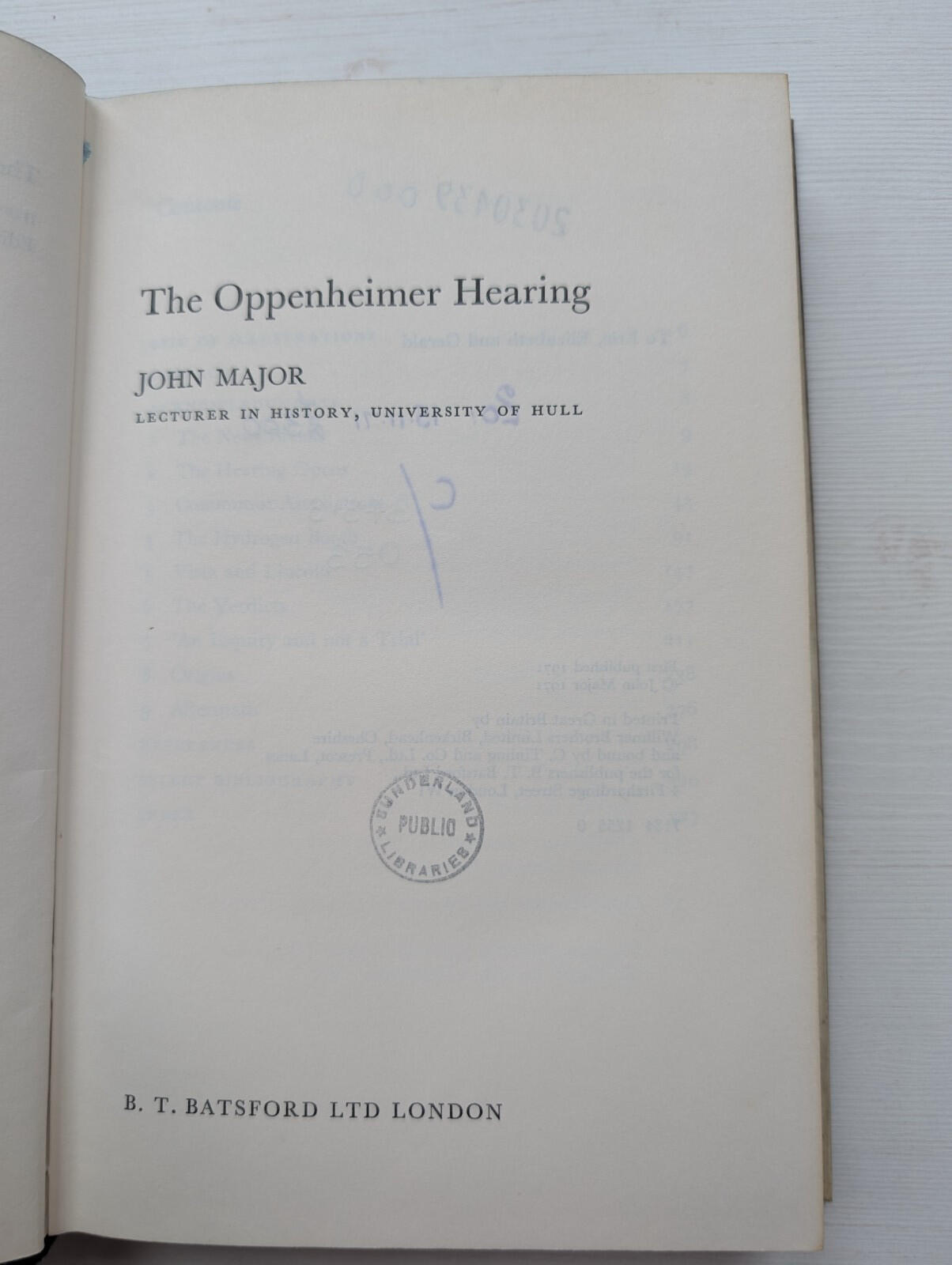 The Oppenheimer Hearing by John Major - 1971 - B.T. Batsford Ltd