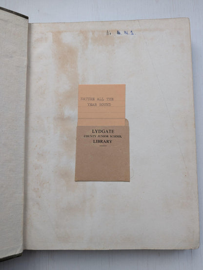 Nature All The Year Round by J. Arthur Thomson, 1900's Approx, The Pilgrim Press