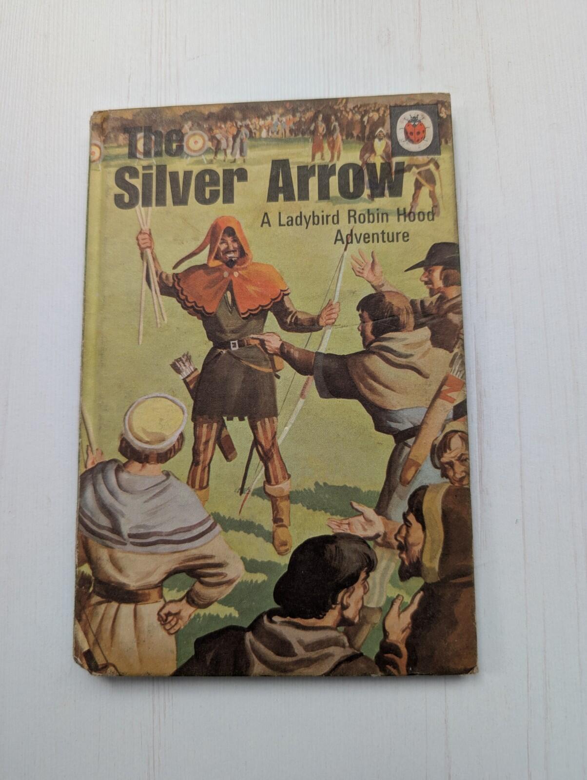 The Silver Arrow - Vintage Ladybird Book Series 549 - 1970
