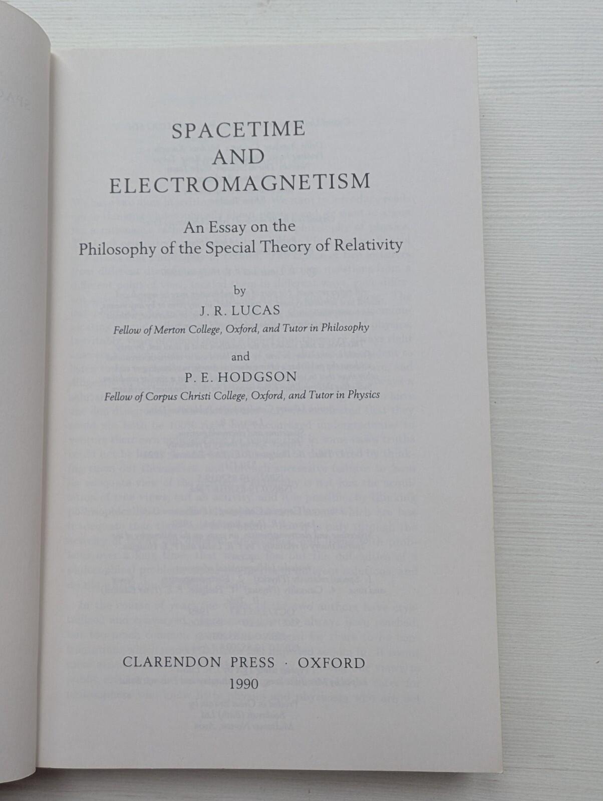 Spacetime & Electro-Magnetism by JR Lucas/PE Hodgson - 1990 - Clarendon Press