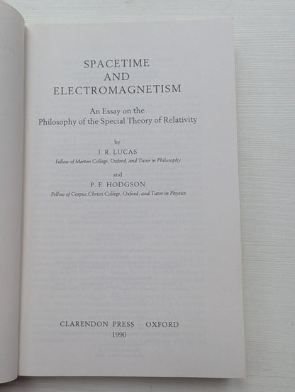 Spacetime & Electro-Magnetism by JR Lucas/PE Hodgson - 1990 - Clarendon Press