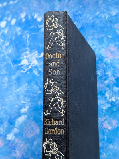 Doctor and Son by Richard Gordon - 1959 - Michael Joseph Ltd
