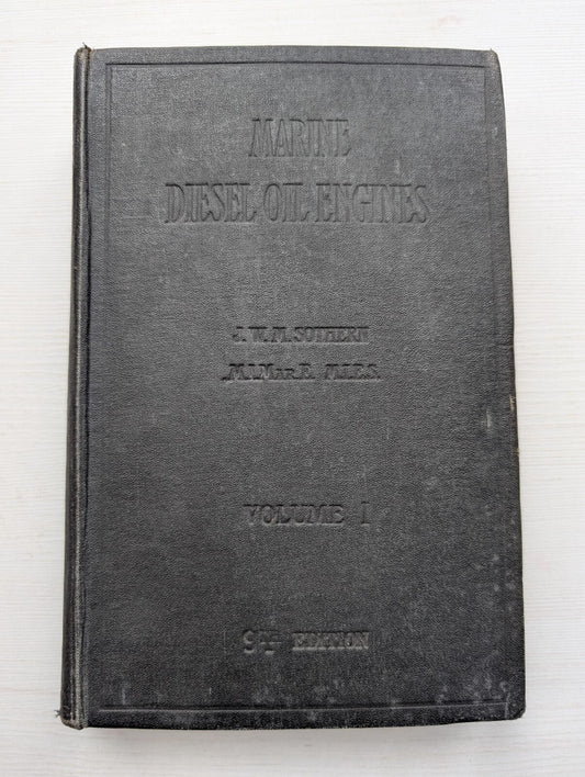 Marine Diesel Oil Engines Vol. 1 by J.W.M. Sothern - 9th Edition